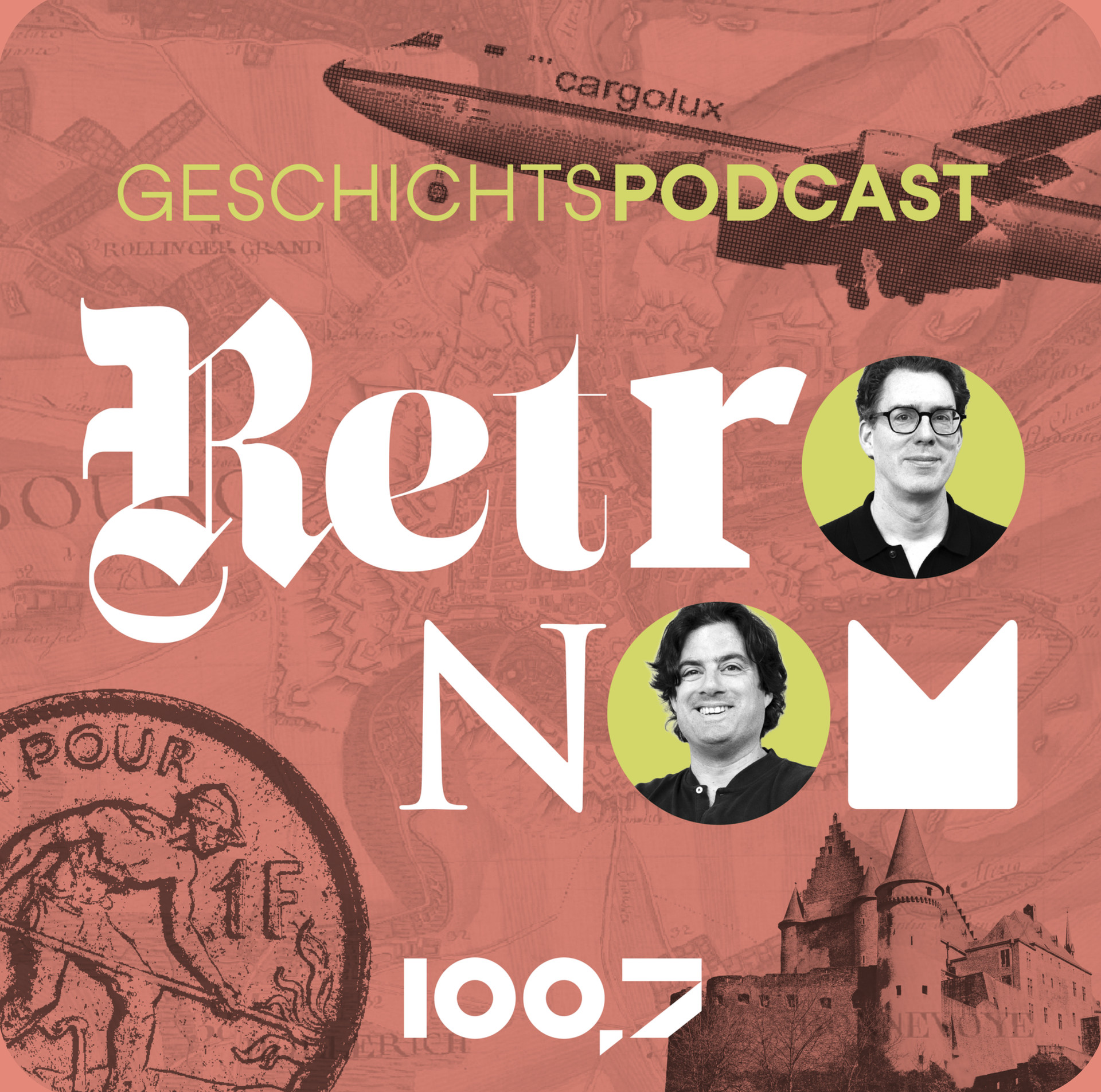 Podcast cover with the word Retronom in big white letters over a salmon-colored collage of old maps, a Cargolux plane, a franc coin and Vianden castle, the two hosts' portraits forming the O's